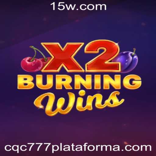 Guia Completo para o Jogo BurningWinsX2 na Plataforma CQC 777