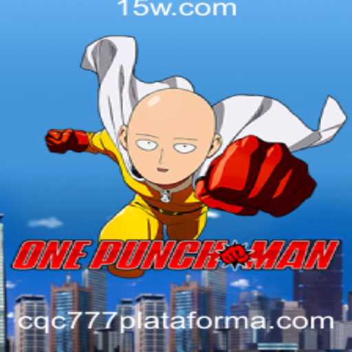 Explore o Universo de OnePunchMan: A Nova Experiência de Jogo na Plataforma CQC 777